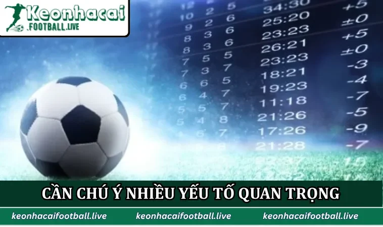 Cần chú ý nhiều yếu tố quan trọng