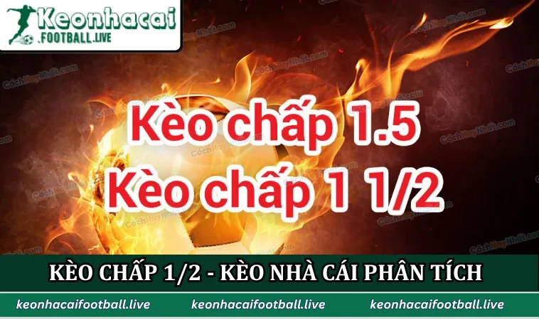 Kèo chấp 1/2