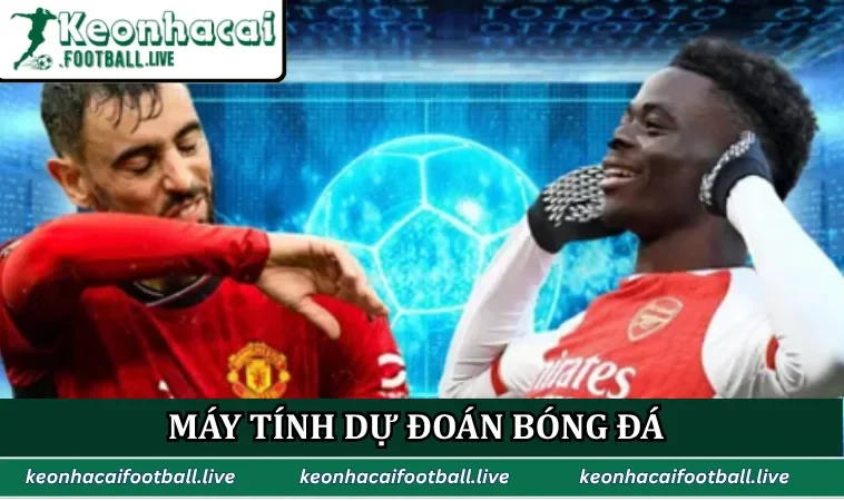 Máy tính dự đoán bóng đá