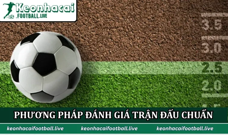 Phương pháp đánh giá trận đấu chuẩn