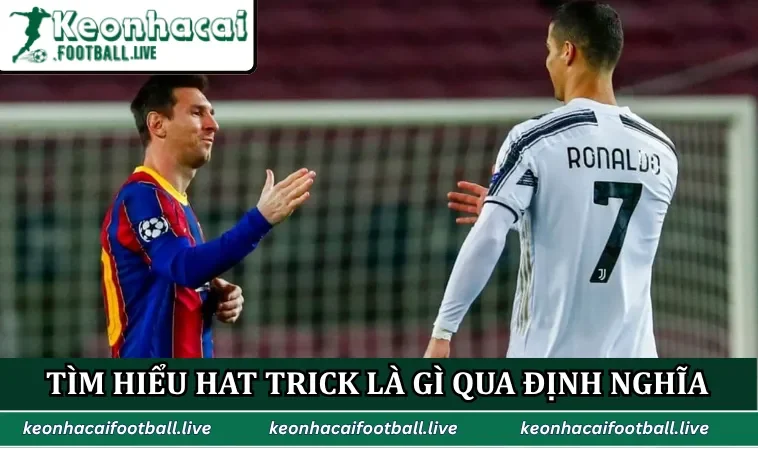 Tìm hiểu Hat Trick là gì qua định nghĩa chuẩn